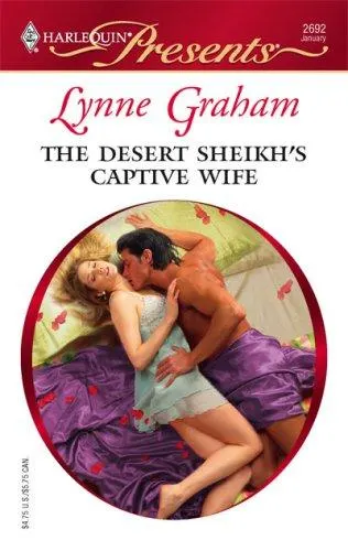 Cover of The Desert Sheikh's Captive Wife