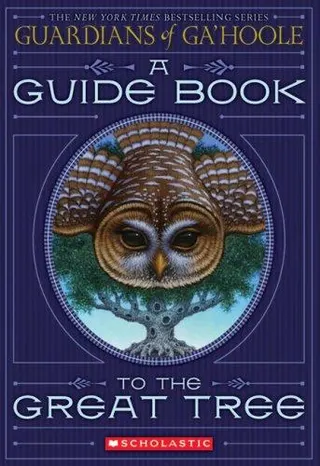 Cover of Guide Book To The Great Tree (Guardians Of Ga'hoole)
