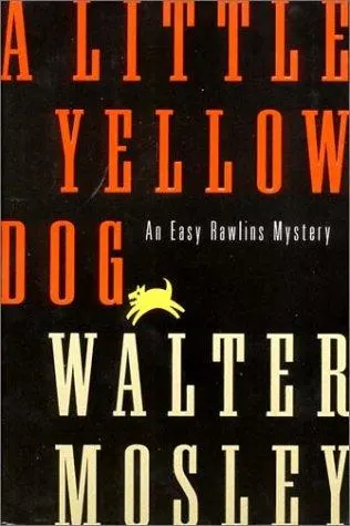 Cover of A Little Yellow Dog (Easy Rowlins Mysteries)