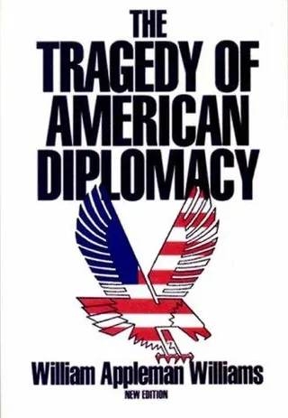 Cover of The Tragedy of American Diplomacy