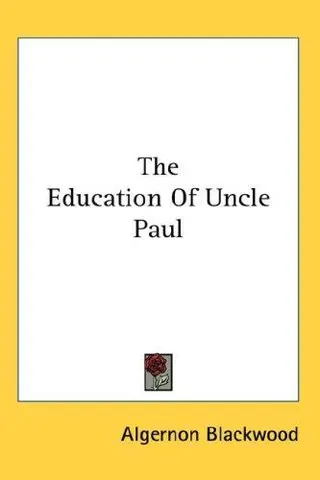 Cover of The education of Uncle Paul