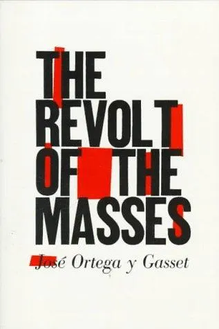 Cover of The Revolt of the Masses