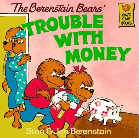 Cover of The Berenstain bears' trouble with money