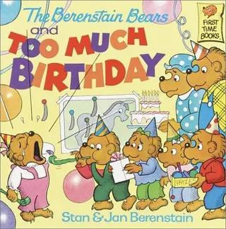 Cover of Berenstain Bears & Too Much Birthday