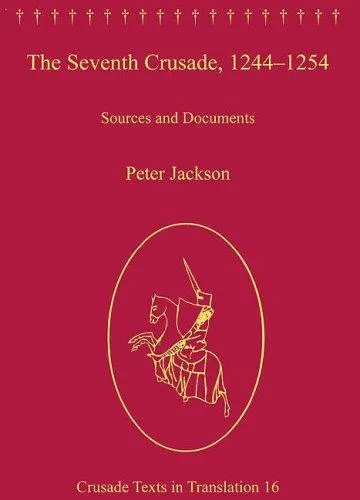 Cover of The Seventh Crusade, 1244-1254