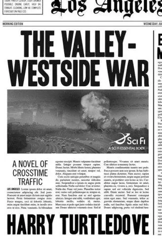 Cover of The Valley-Westside War (Crosstime Traffic)