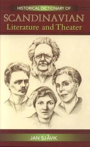 Cover of Historical Dictionary of Scandinavian Literature and Theater