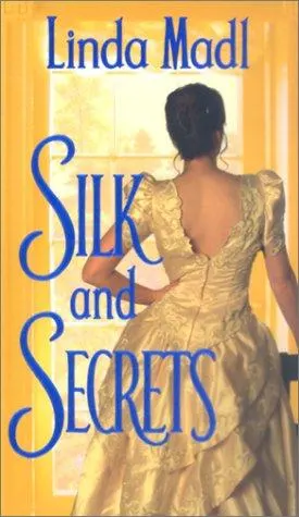Cover of Silk And Secrets