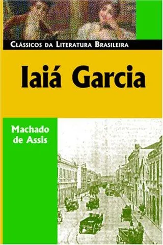 Cover of Iaiá Garcia (Classicos Da Literatura Brasileira)