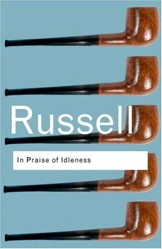 Cover of In Praise of Idleness and Other Essays