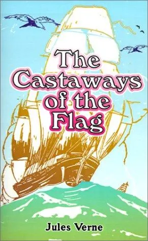 Cover of The castaways of the flag