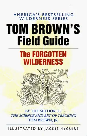 Cover of Tom Brown's Field Guide to the Forgotten Wilderness