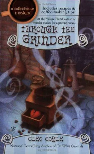 Cover of Through the Grinder