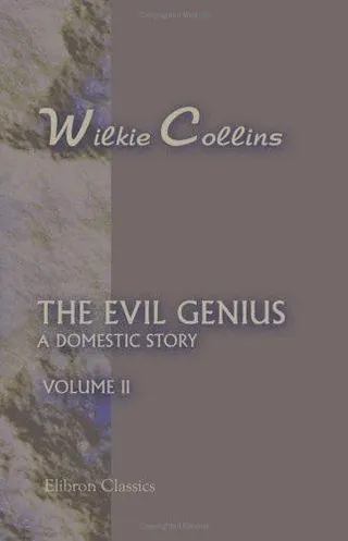 Cover of The Evil Genius. A Domestis Story