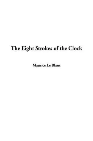 Cover of The Eight Strokes of the Clock