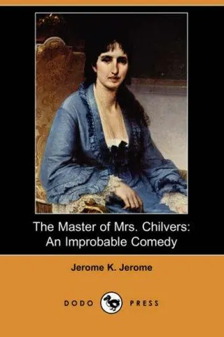 Cover of The master of Mrs. Chilvers