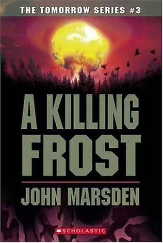 Cover of A killing frost (Tomorrow #3)