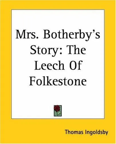 Cover of Mrs. Botherby's Story