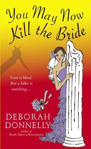 Cover of You May Now Kill the Bride