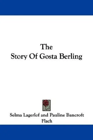 Cover of The Story Of Gosta Berling