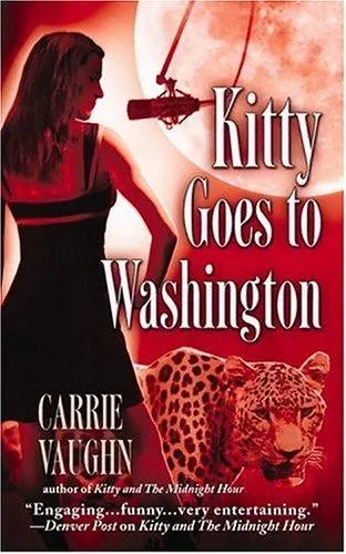Cover of Kitty Goes to Washington (Kitty Norville Series, Book 2)