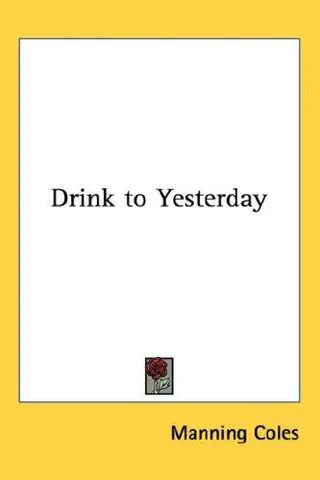 Cover of Drink to yesterday