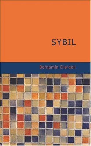 Cover of Sybil, or, The Two Nations