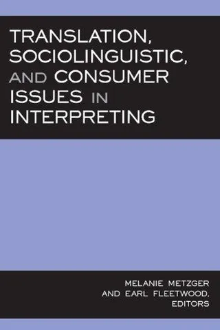 Cover of Translation, sociolinguistic, and consumer issues in interpreting