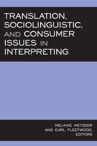Cover of Translation, sociolinguistic, and consumer issues in interpreting