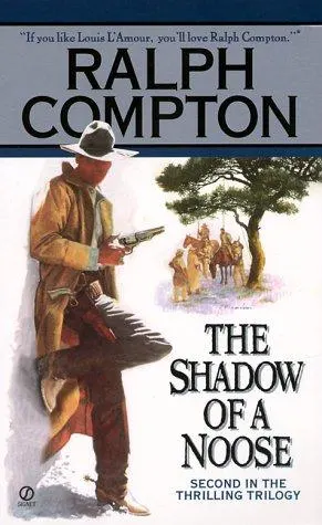 Cover of Ralph Compton the Shadow of a Noose