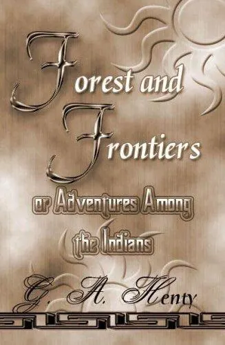 Cover of Forests And Frontiers
