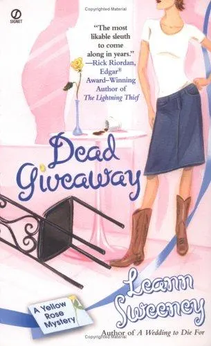 Cover of Dead Giveaway: a Yellow Rose Mystery