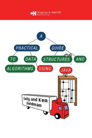 Cover of A practical guide to data structures and algorithms using java