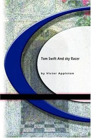 Cover of Tom Swift and his Sky Racer
