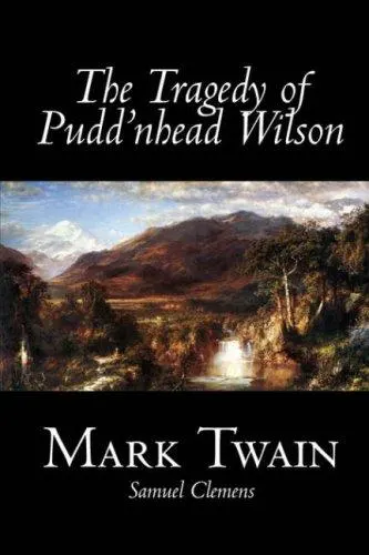Cover of The Tragedy of Pudd'nhead Wilson