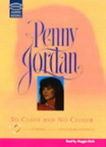 Cover of So close and no closer