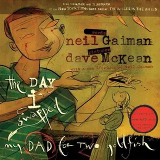 Cover of The day I swapped my dad for two goldfish