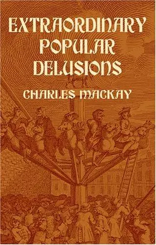 Cover of Memoirs of extraordinary popular delusions