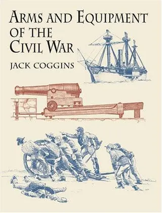Cover of Arms and Equipment of the Civil War