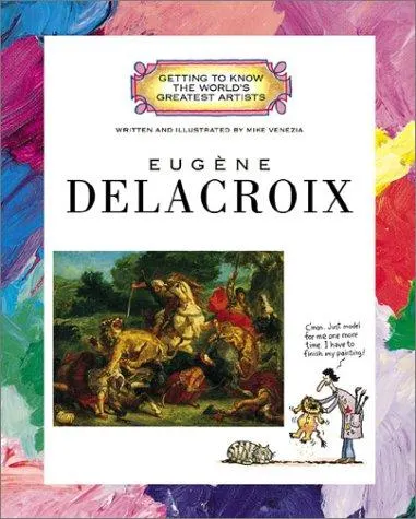 Cover of Eugene Delacroix (Getting to Know the World's Greatest Artists)