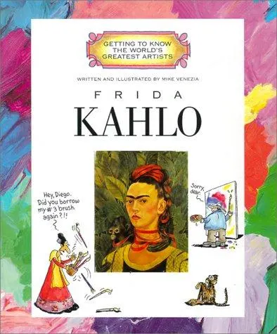 Cover of Frida Kahlo (Getting to Know the World's Greatest Artists)