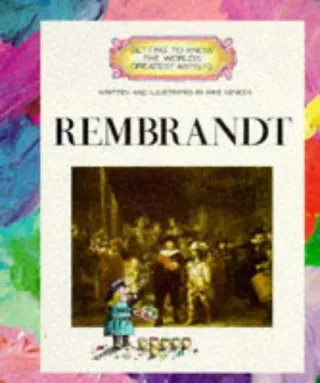 Cover of Rembrandt (Getting to Know the World's Greatest Artists)