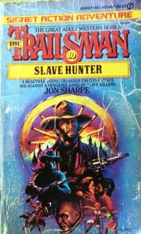 Cover of Trailsman 010: Slave Hunter