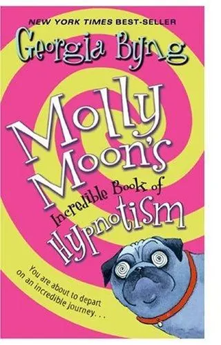 Cover of Molly Moon's incredible book of hypnotism