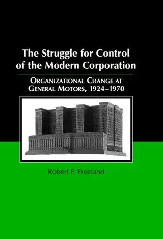 Cover of The Struggle for Control of the Modern Corporation