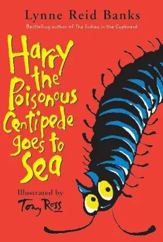 Cover of Harry The Poisonous Centipede Goes To Sea