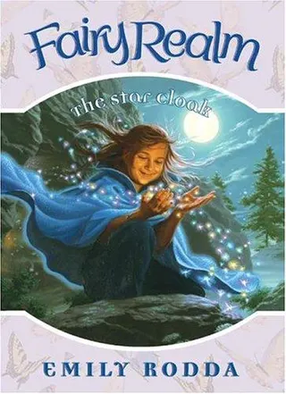 Cover of The Star Cloak (Fairy Realm, #7)