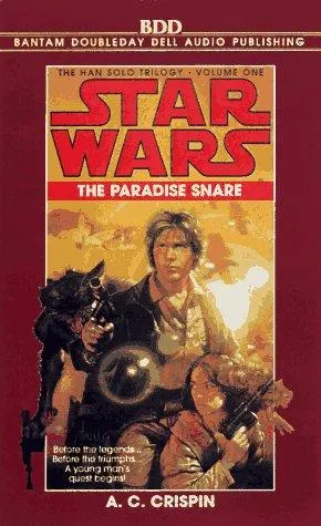 Cover of Star Wars - The Han Solo Trilogy - The Paradise Snare