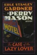 Cover of The case of the lazy lover
