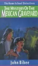 Cover of The mystery of the Mexican graveyard